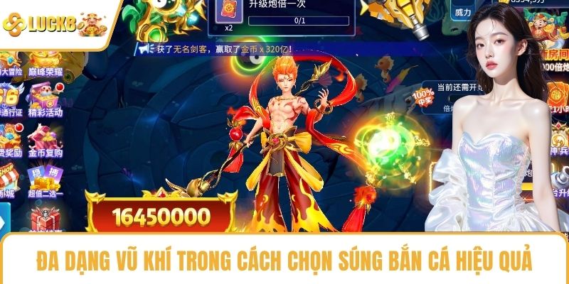 Đa dạng vũ khí trong cách chọn súng bắn cá hiệu quả