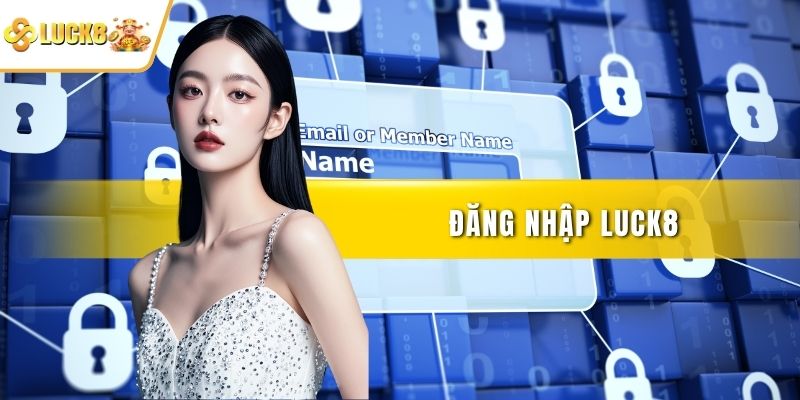 Đăng nhập LUCK8