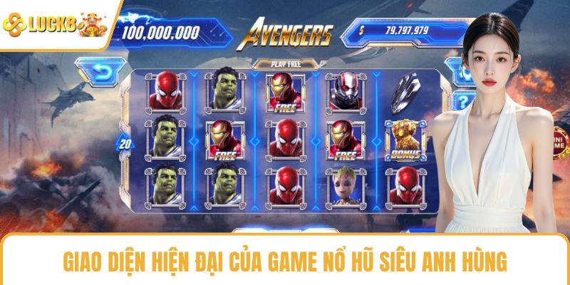 Giao diện hiện đại của game nổ hũ Siêu Anh Hùng